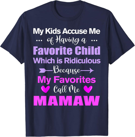 My Favorites Call Me Mamaw Funny Mamaw T-Shirt - T-Shirt | Navy