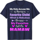 My Favorites Call Me Mamaw Funny Mamaw T-Shirt - T-Shirt | Navy