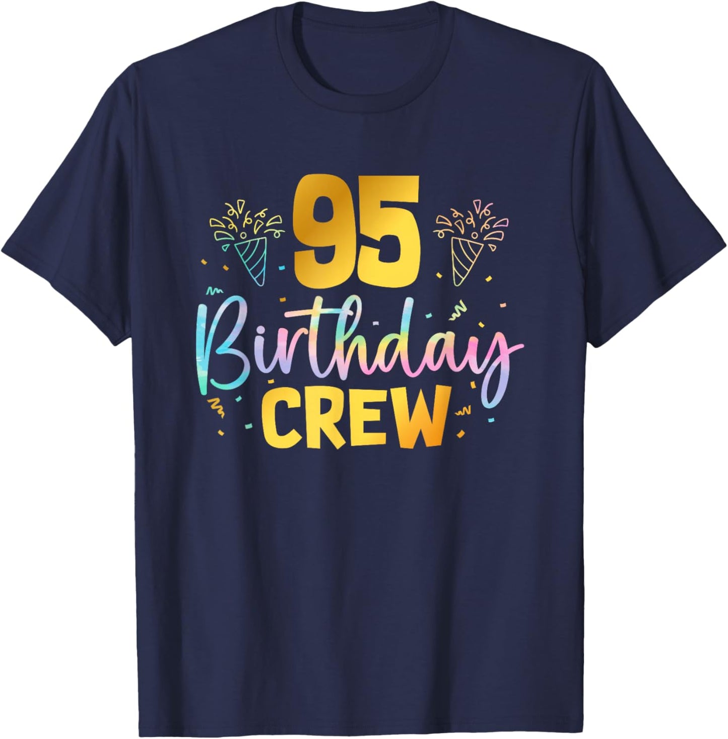 95th Birthday Crew 95 Years Old Birthday Party Group Family T-Shirt - T-Shirt | Navy