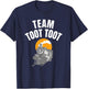 Locomotive Team Toot Toot for Railroad Lover Train Collector T-Shirt - T-Shirt | Navy