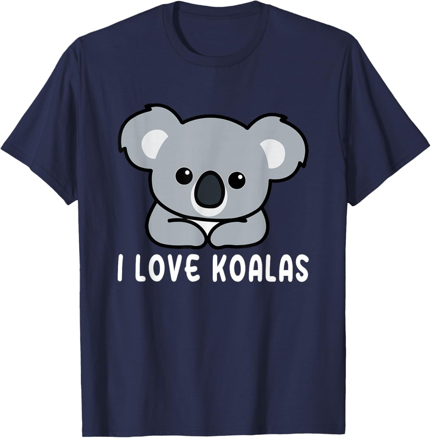 I Love Koalas Cute Koala T-Shirt - T-Shirt | Navy