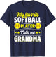 My Favorite Softball Player Calls Me Grandma Mother's Day T-Shirt - T-Shirt | Navy