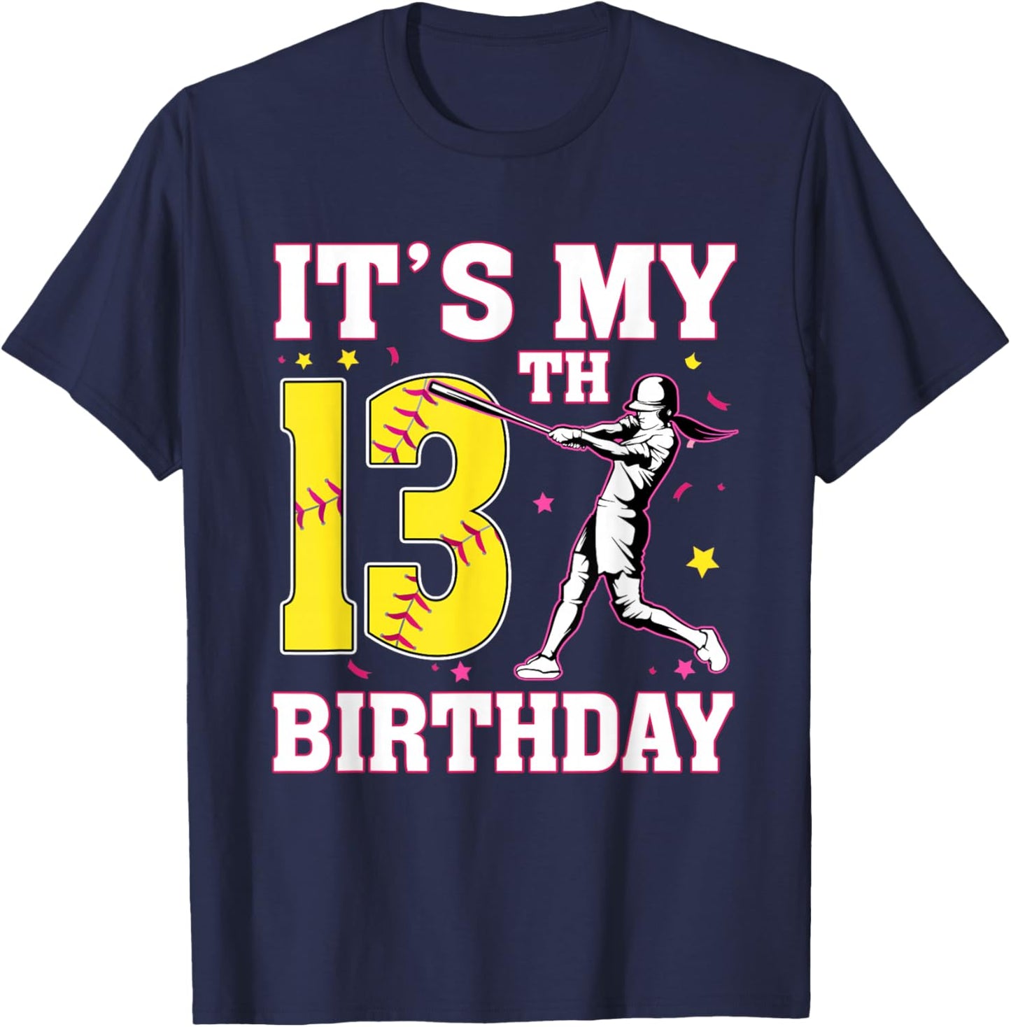 It's My 13th Birthday Softball Player Girl 13 Years Old T-Shirt - T-Shirt | Navy