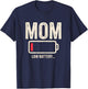 Magical and Funny Mothers Day Gifts Mom Low Battery Black X-Small Modern Short Sleeve T-Shirt - T-Shirt | Navy