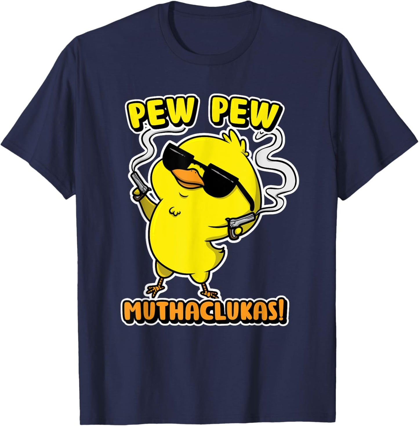 Funny Chicken Shirt Pew Pew Muthacluckas Women Men T-Shirt - T-Shirt | Navy