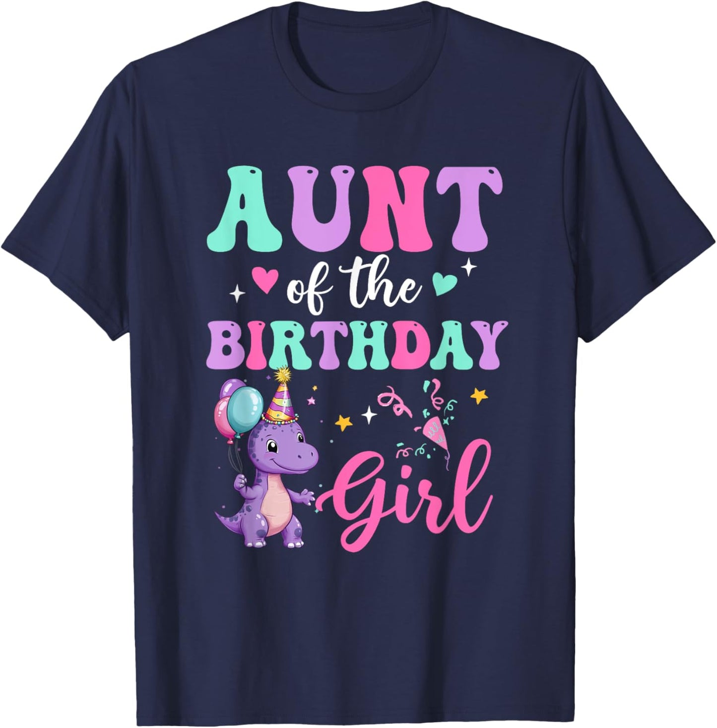 Aunt Of The Birthday For Girl Dinosaur T-Rex Party Family T-Shirt - T-Shirt | Navy