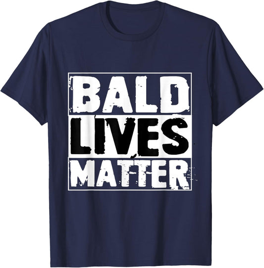 Vintage And Retro Funny Bald Men Quote Bald Lives Matter T-Shirt - T-Shirt | Navy