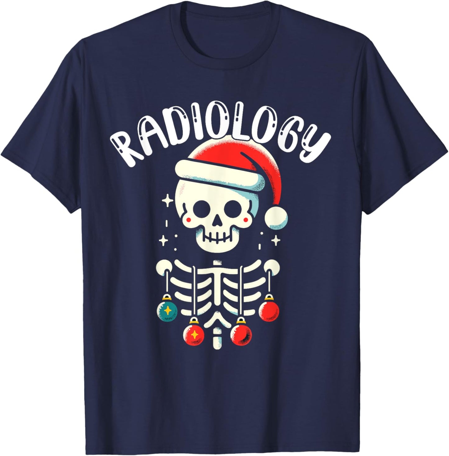 Radiology Christmas Skeleton - Santa Claus Hat X-Ray Tech T-Shirt - T-Shirt | Navy