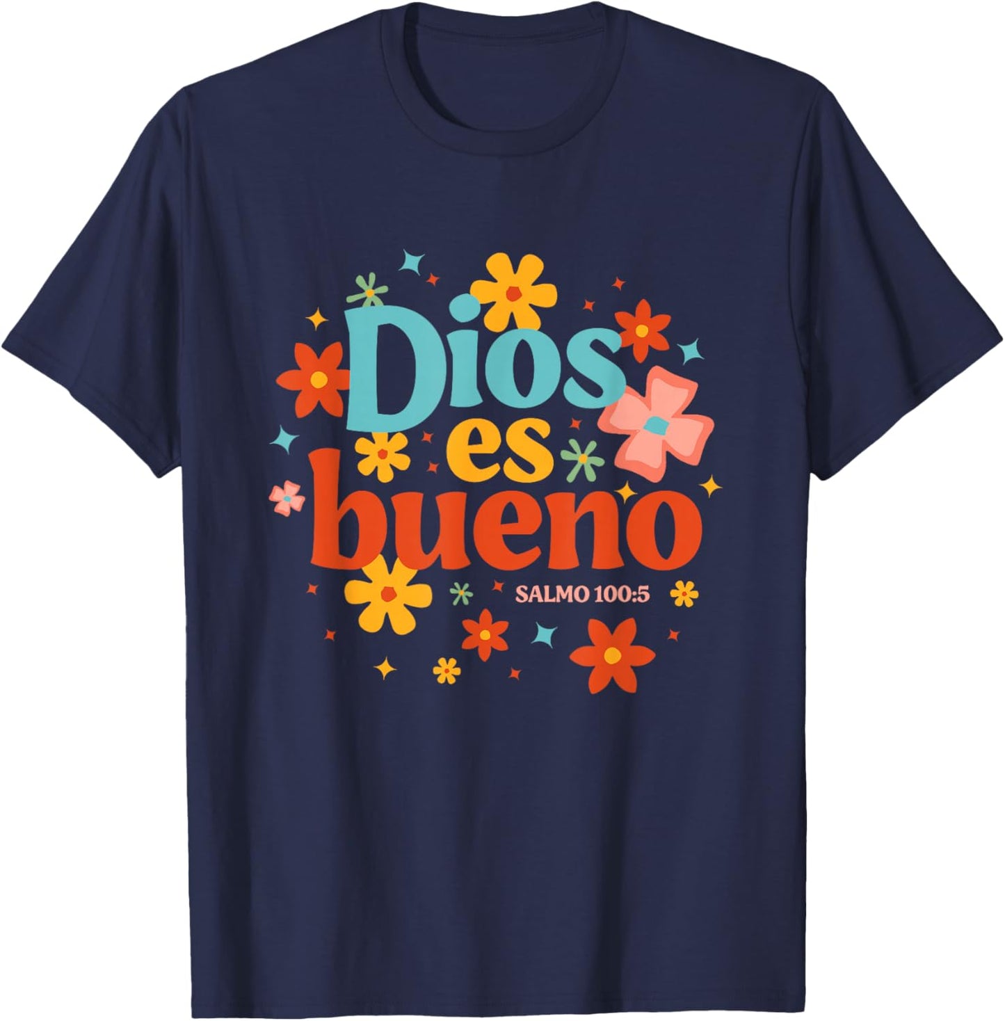 Dios Es Bueno Spanish Christian Jesus God Bible Religious T-Shirt - T-Shirt | Navy
