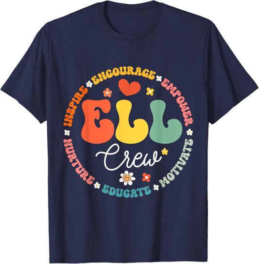 ELL Crew School Assistant School English Language Learner T-Shirt - T-Shirt | Navy