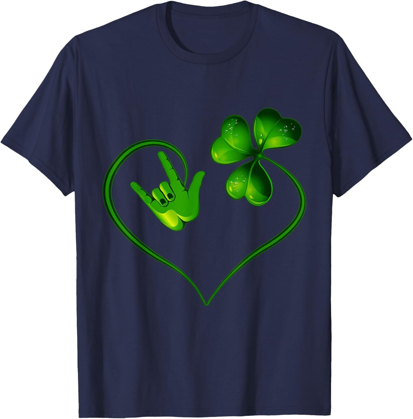 St Patricks Day I Love You ASL Sign Language Green Shamrock T-Shirt - T-Shirt | Navy