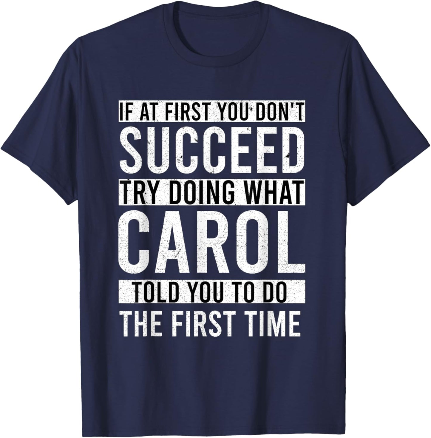 CAROL Gifts Personalized Funny Joke , Black, Small T-Shirt - T-Shirt | Navy