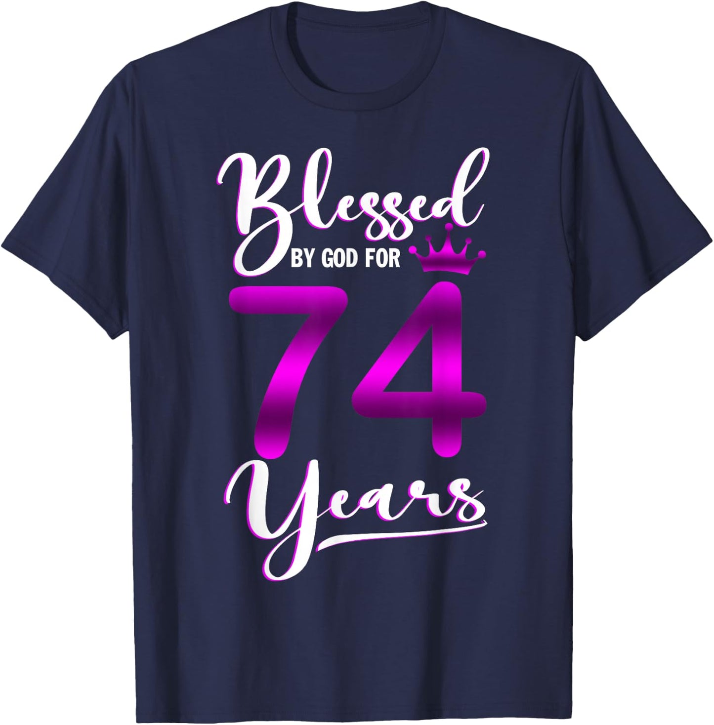 Vintage Blessed by God For 74 Years Old Happy 74th Birthday T-Shirt - T-Shirt | Navy