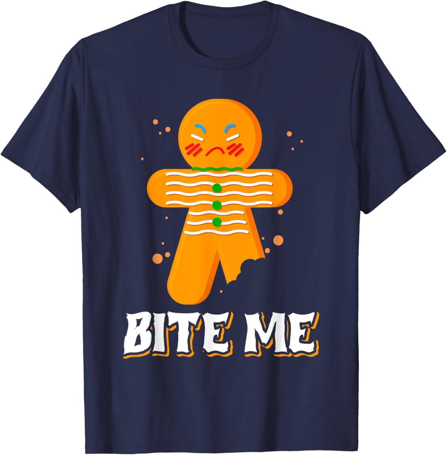 Bite Me Angry Gingerbread Man Bite Me T-Shirt - T-Shirt | Navy