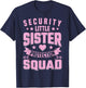 Sister Security Little Sister Brother Protection Squad T-Shirt - T-Shirt | Navy
