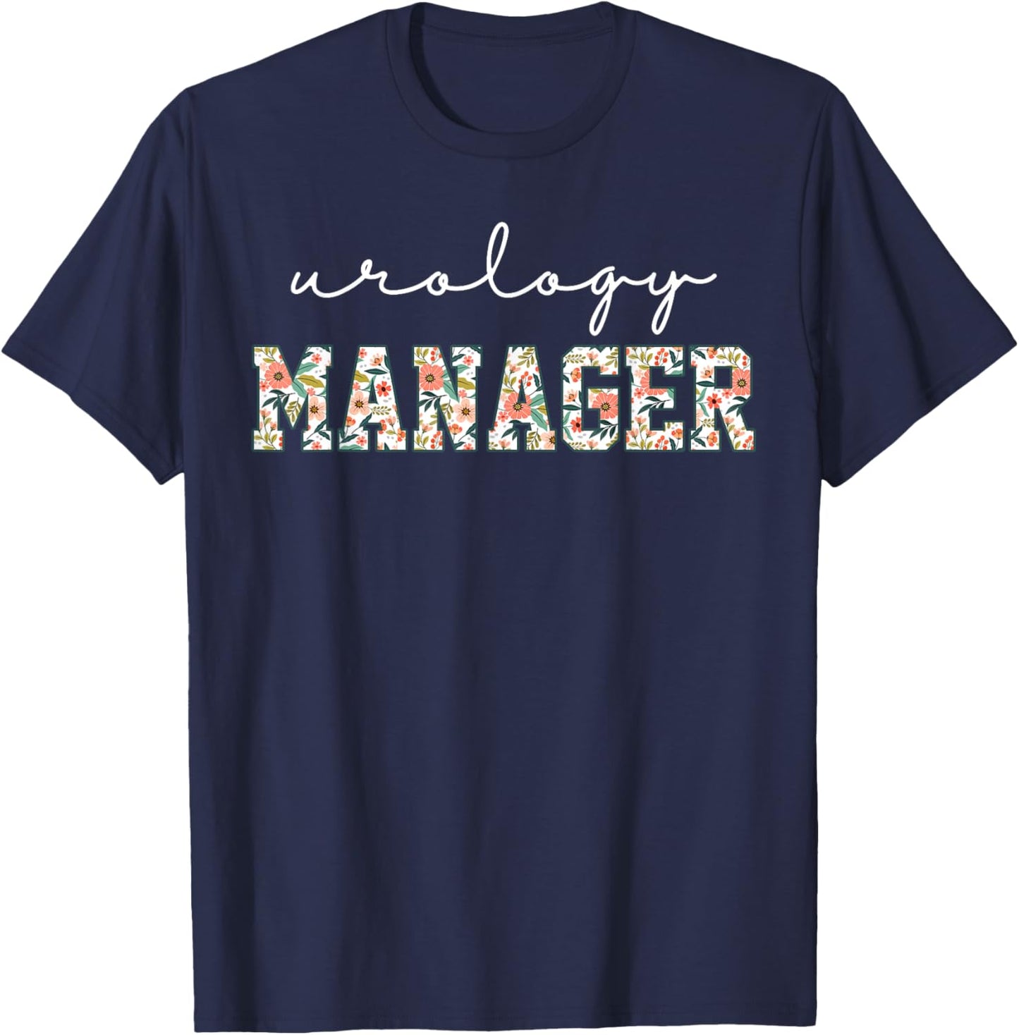 Retro Floral Urology Manager Urologists Nephrology Doctor T-Shirt - T-Shirt | Navy