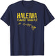 Hawaii HALEIWA North Shore Oahu Hawaiian Islands T-Shirt - T-Shirt | Navy