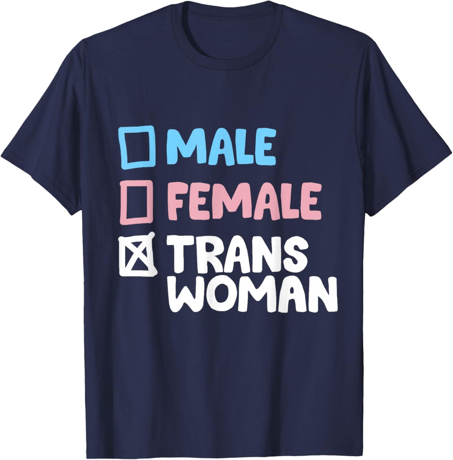 Man Woman Trans Woman Transgender T-Shirt - T-Shirt | Navy