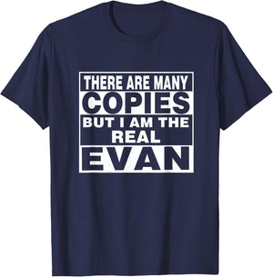 I Am Evan Fun Shirt Funny Gift Personalized T-Shirt - T-Shirt | Navy