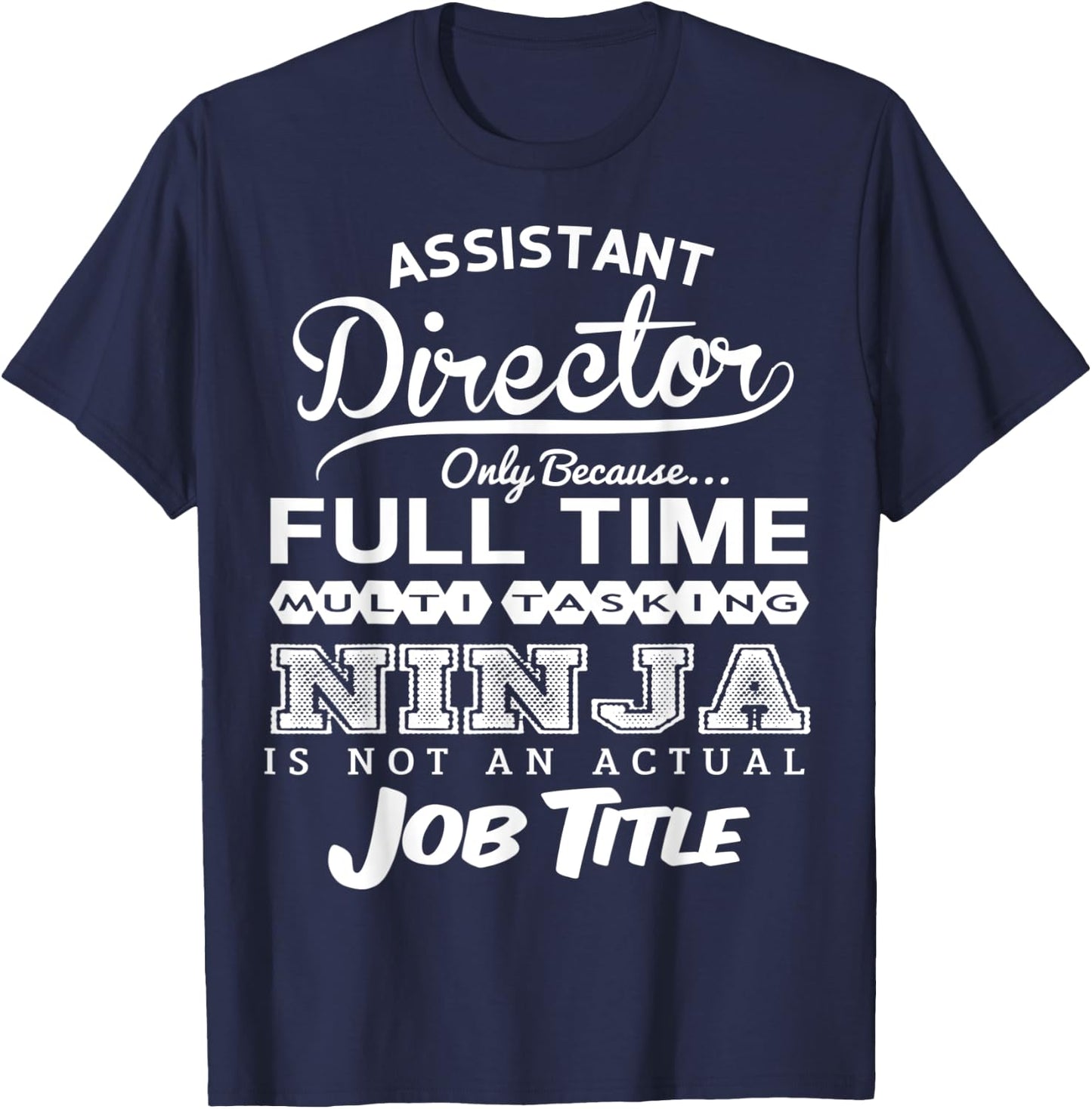 Assistant Director T-Shirt - T-Shirt | Navy