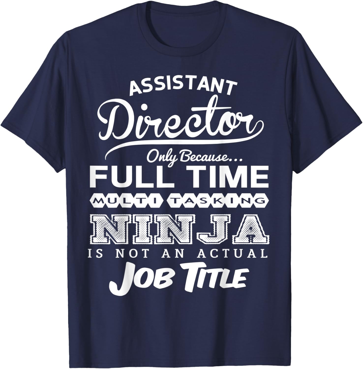 Assistant Director T-Shirt - T-Shirt | Navy