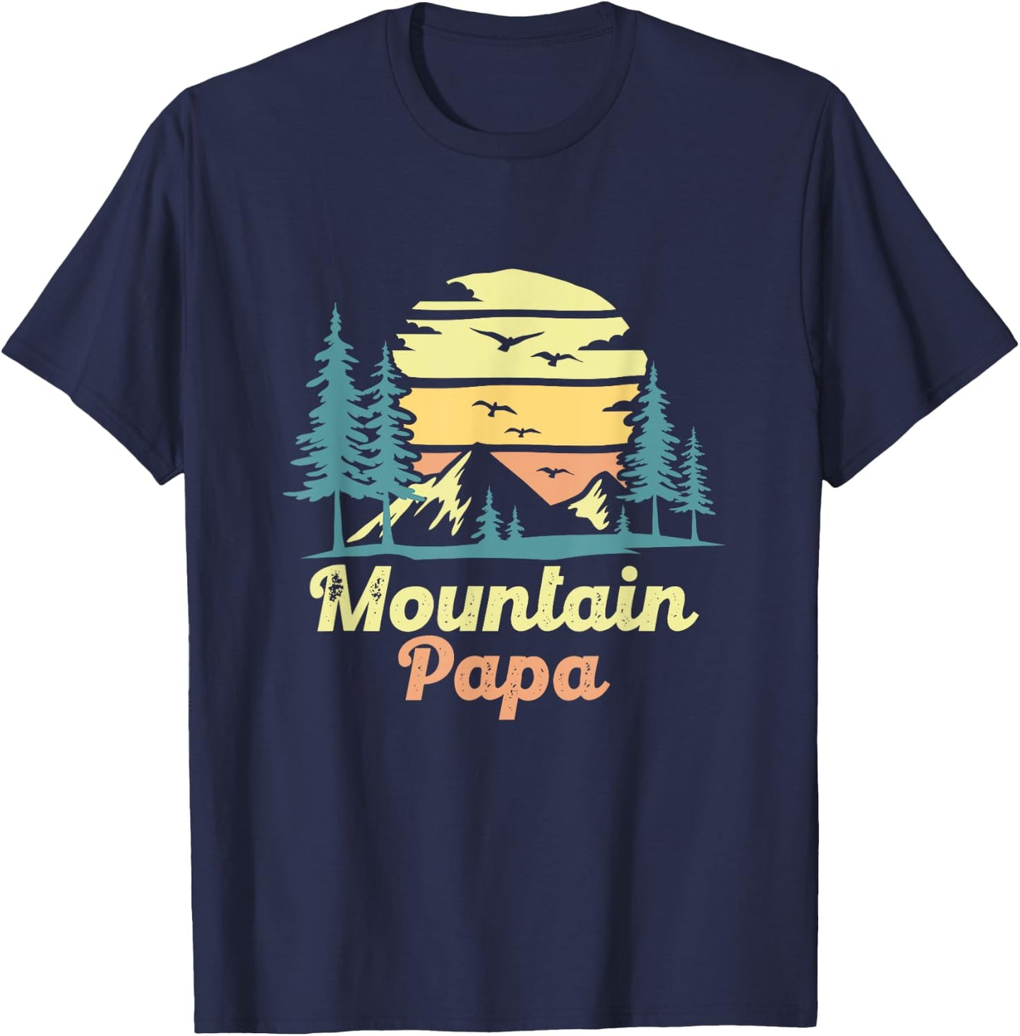 Mountain Papa Camping Hiking Dad Adventure Fathers Day T-Shirt - T-Shirt | Navy