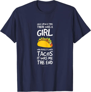 Funny Taco Sayings For Girl. Funny Taco Lover Gifts T-Shirt - T-Shirt | Navy