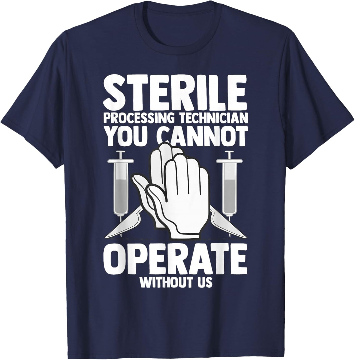 Sterile Processing Technician Instruments Tech Certification T-Shirt - T-Shirt | Navy
