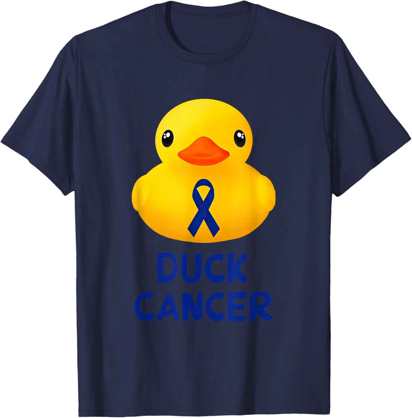 Duck Cancer Colon Cancer Rubber Duck Funny Cancer Awareness T-Shirt - T-Shirt | Navy