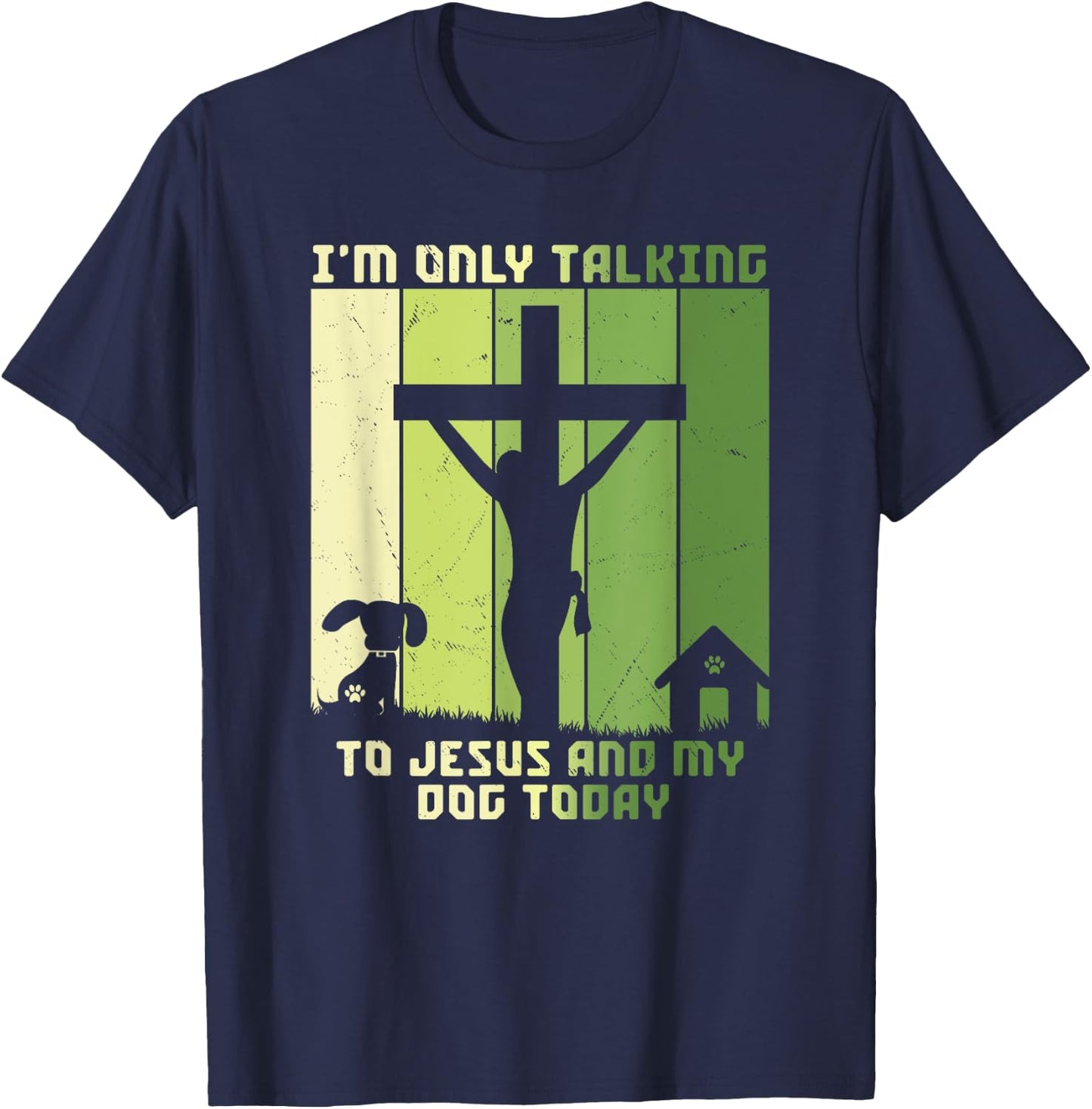 I'm Only Talking to Jesus and my Dog Today Vintage Women T-Shirt - T-Shirt | Navy