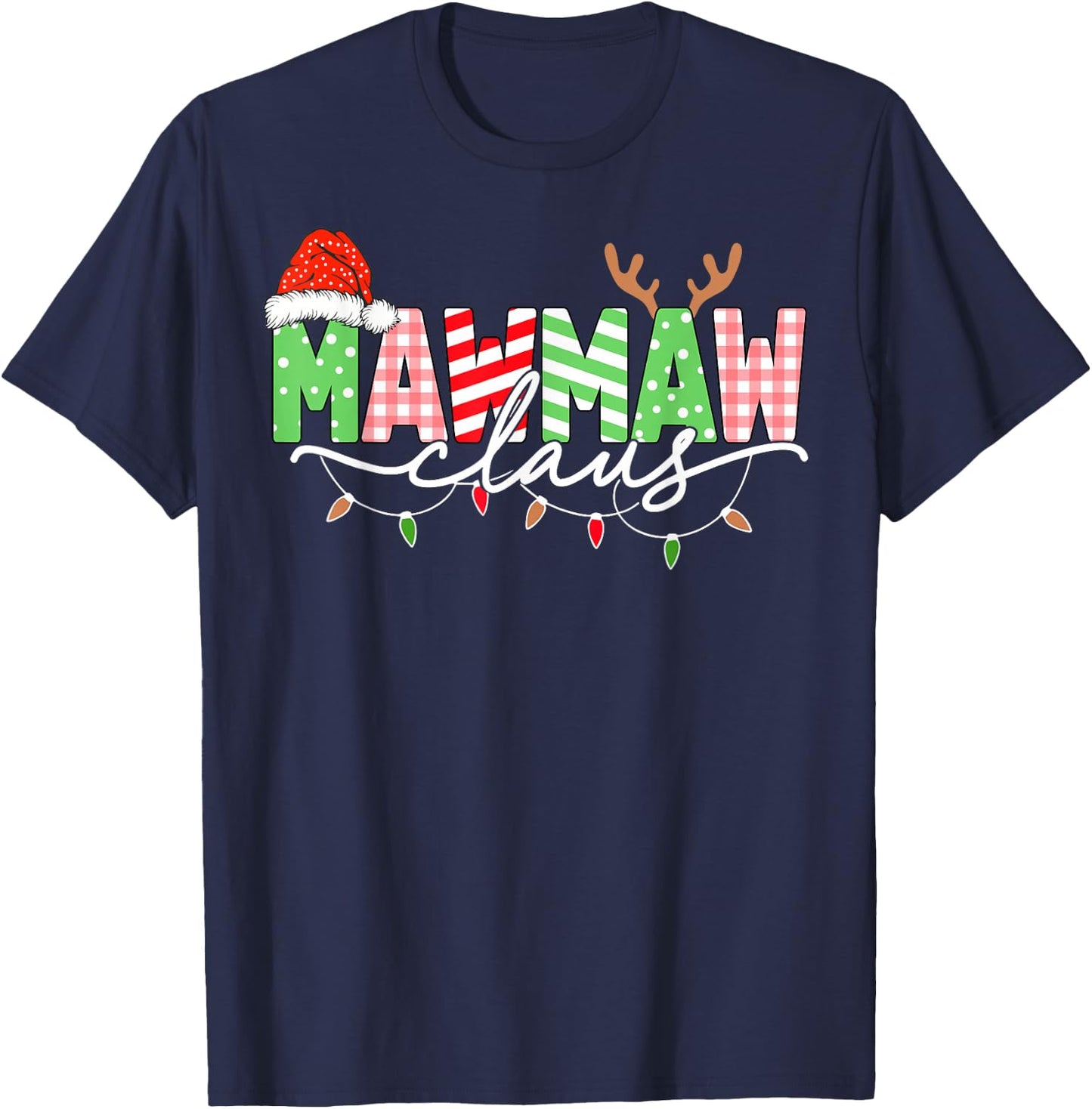 Mawmaw Claus Christmas Lights Santa Hat Family Matching T-Shirt - T-Shirt | Navy