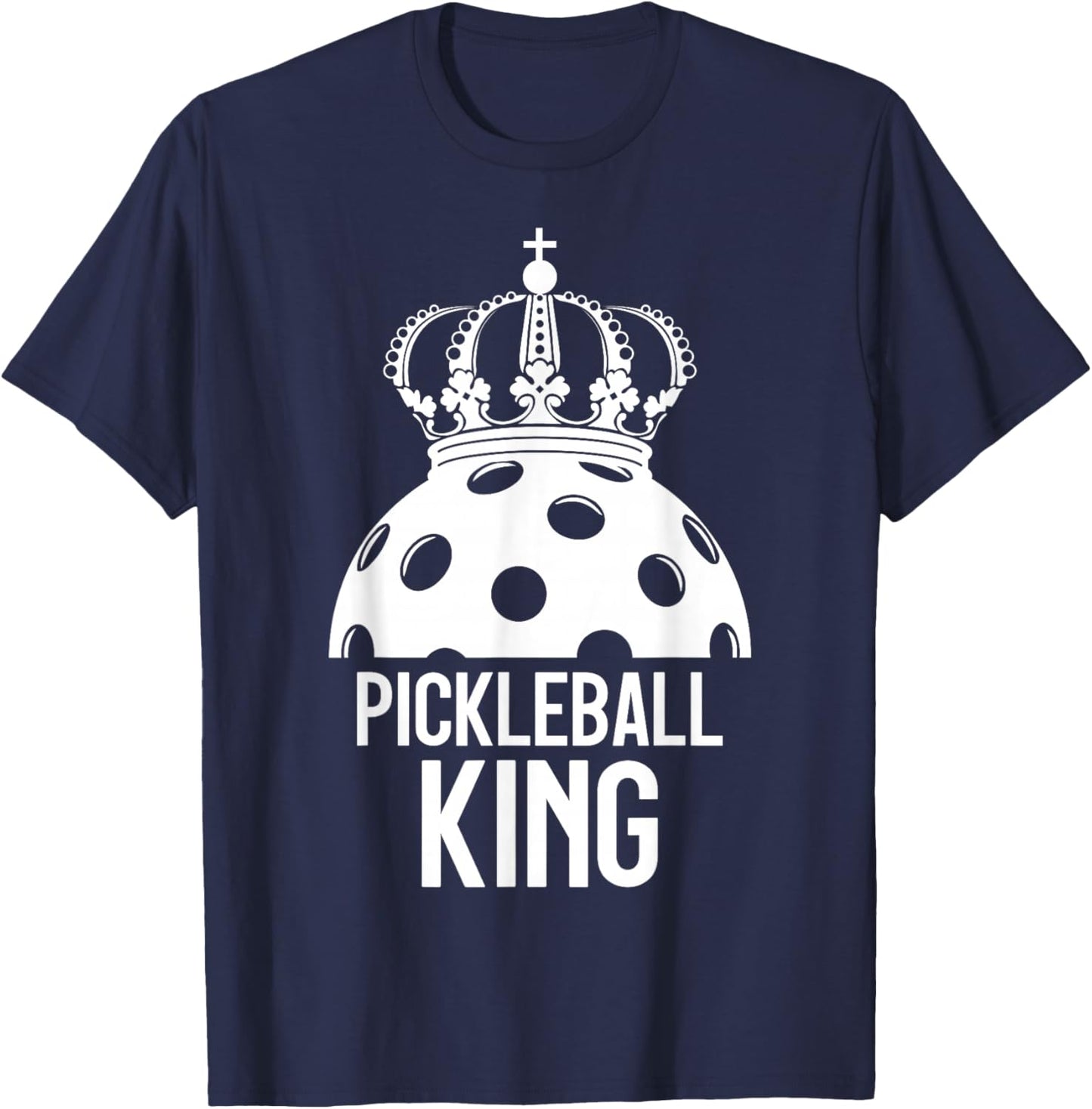 Pickleball Player PICKLEBALL KING T-Shirt - T-Shirt | Navy