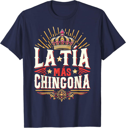 La Tía Más Chingona Mexican Auntie T-Shirt - T-Shirt | Navy