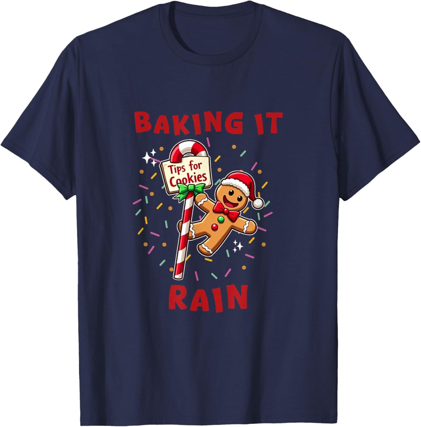 Baking It Rain Funny Holiday Gingerbread Stripper Pole T-Shirt - T-Shirt | Navy