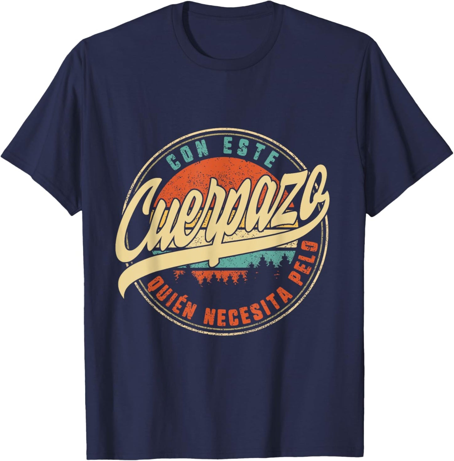 Con Este Cuerpazo Quien Necesita Pelo Herren día del padre p T-Shirt - T-Shirt | Navy