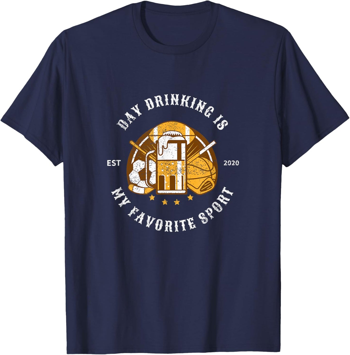 Day Drinking Is My Favorite Sport, Funny Meme Gift T-Shirt - T-Shirt | Navy