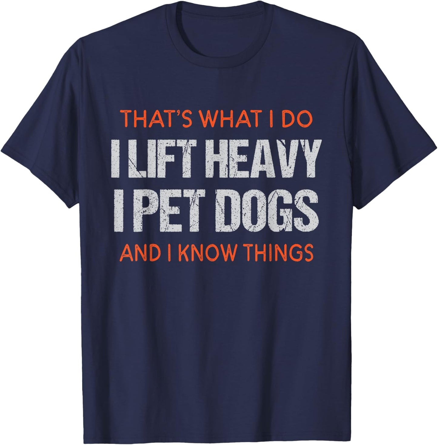 Funny Gym Workout Weightlifting Humor | Lift Heavy Pet Dogs T-Shirt - T-Shirt | Navy