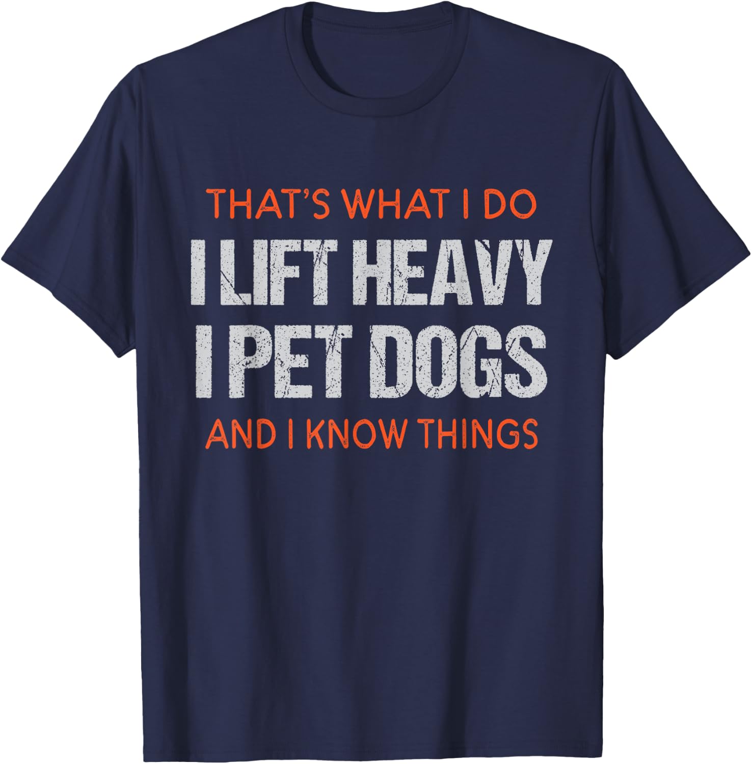 Funny Gym Workout Weightlifting Humor | Lift Heavy Pet Dogs T-Shirt - T-Shirt | Navy
