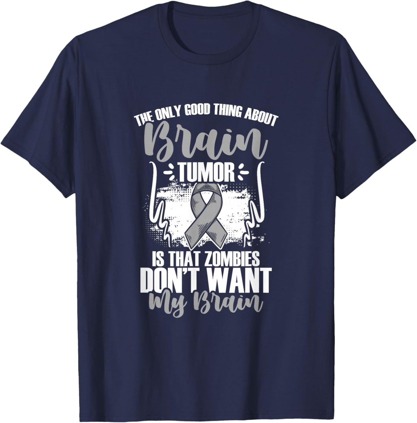 Brain Cancer Survivor Gray Ribbon Funny Brain Tumor T-Shirt - T-Shirt | Navy