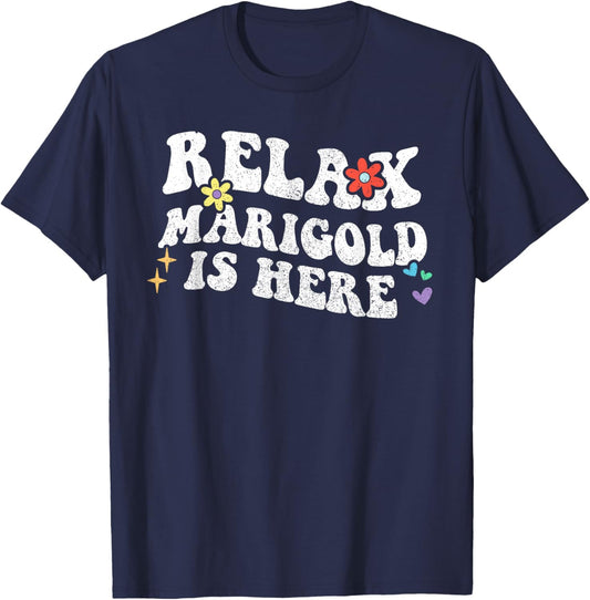 Retro Groovy Relax Marigold Is Here Funny Mother's Day Name T-Shirt - T-Shirt | Navy