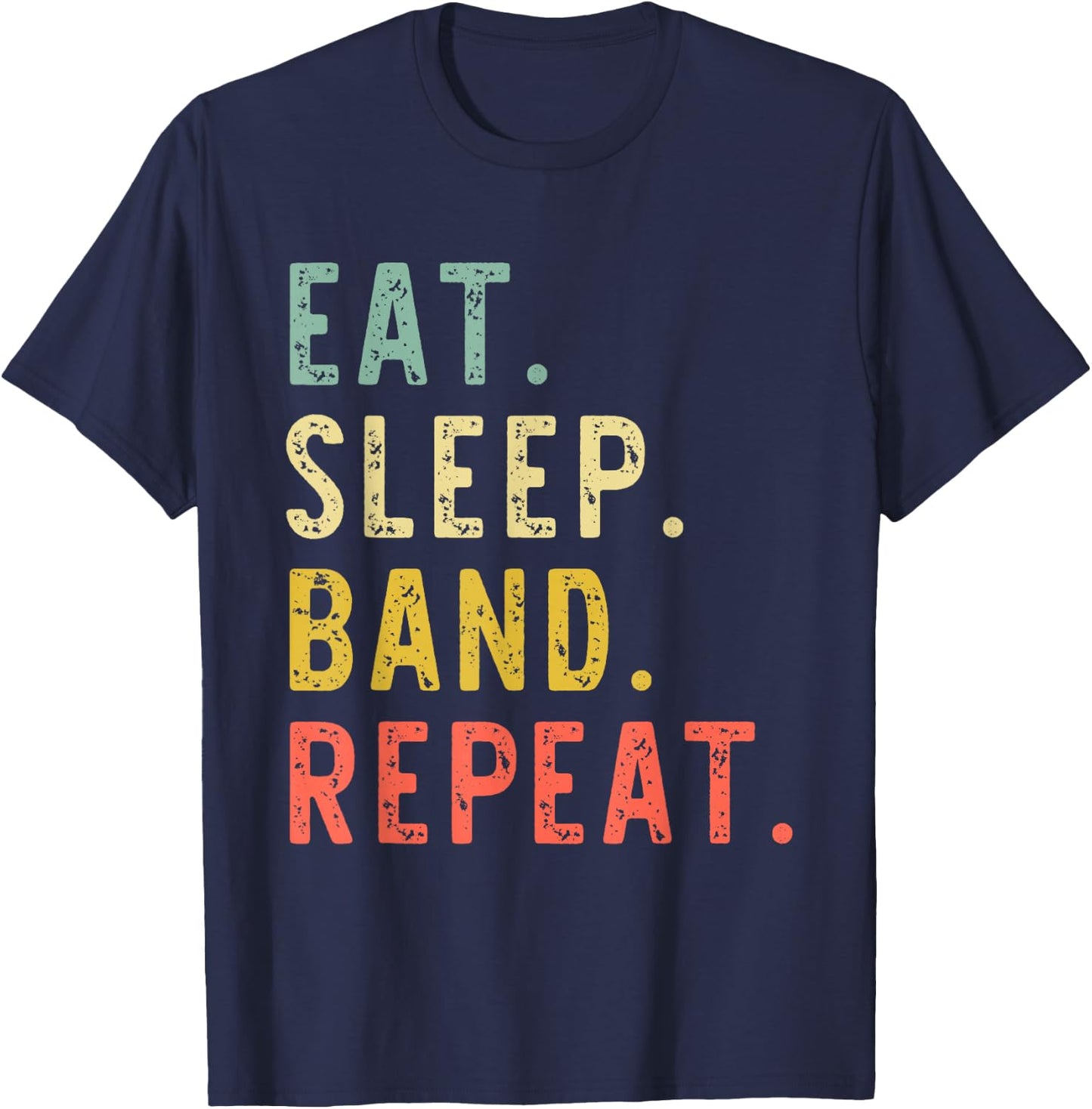 Eat Sleep Band Repeat Marching Director Retro Vintage T-Shirt - T-Shirt | Navy