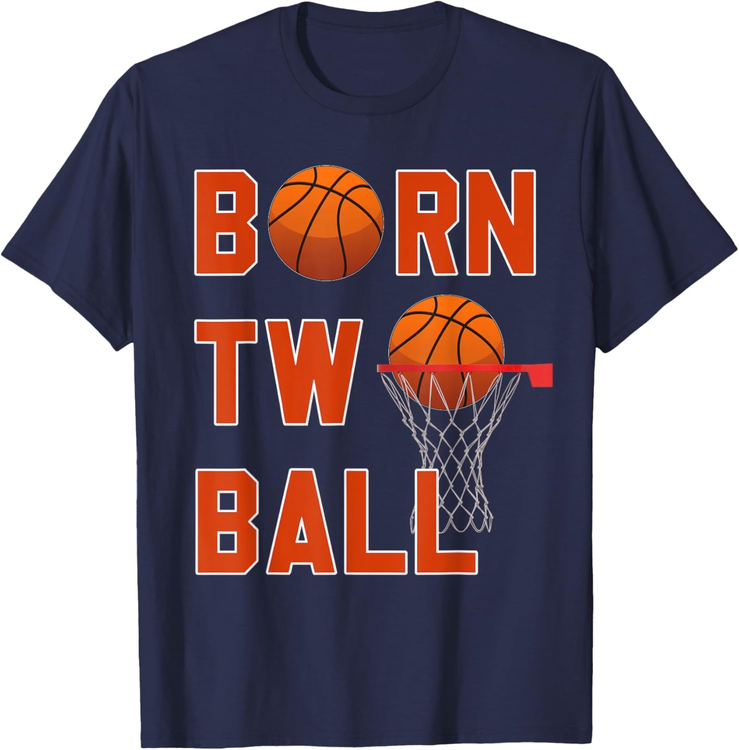 "Born TWO Ball" Basketball Theme 2nd Birthday Boy's Party T-Shirt - T-Shirt | Navy