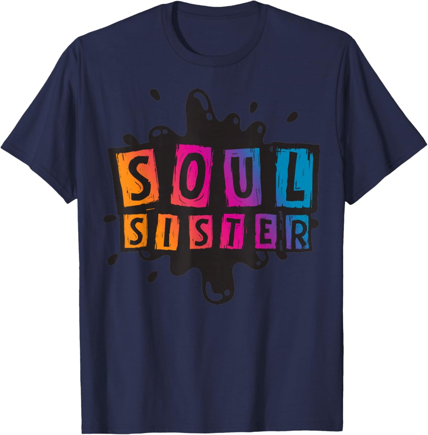 Soul Sister Vintage 70s Soul Music Funny Friendship T-Shirt - T-Shirt | Navy