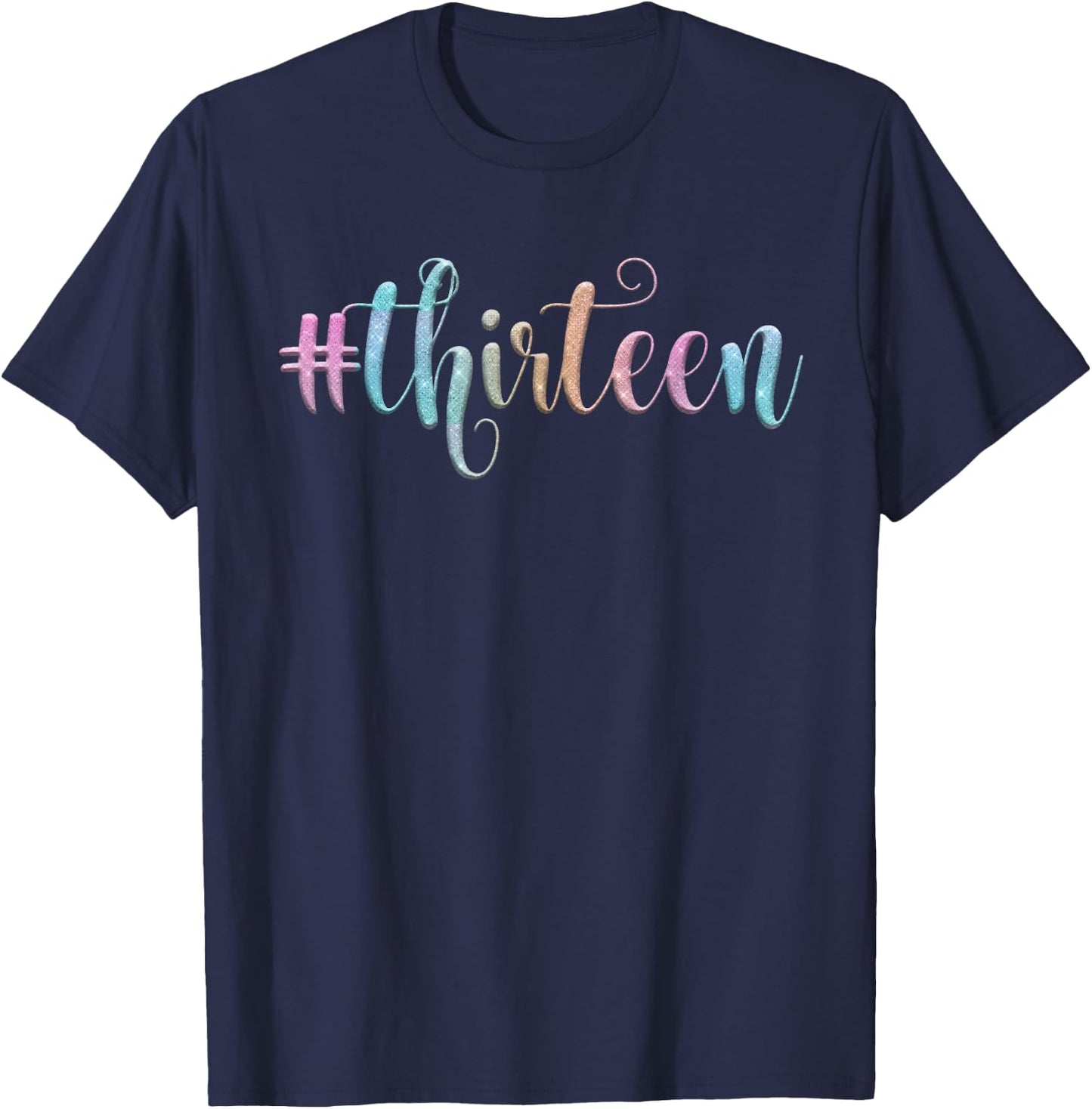 13th Birthday Shirt Girls Blue Galaxy 13 13 Official T-Shirt - T-Shirt | Navy