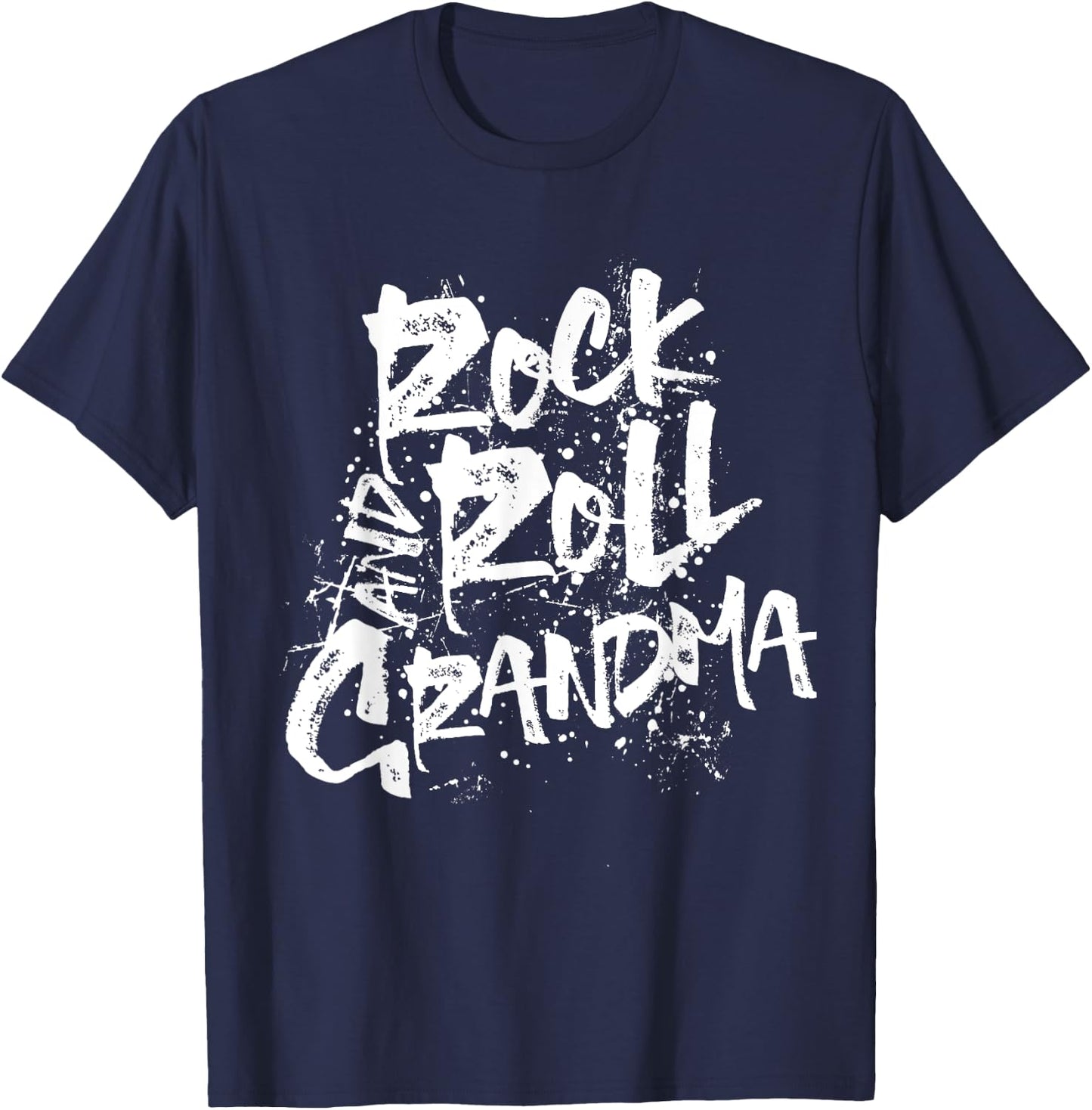 Rock And Roll Grandma Grunge Text Gift T-Shirt - T-Shirt | Navy