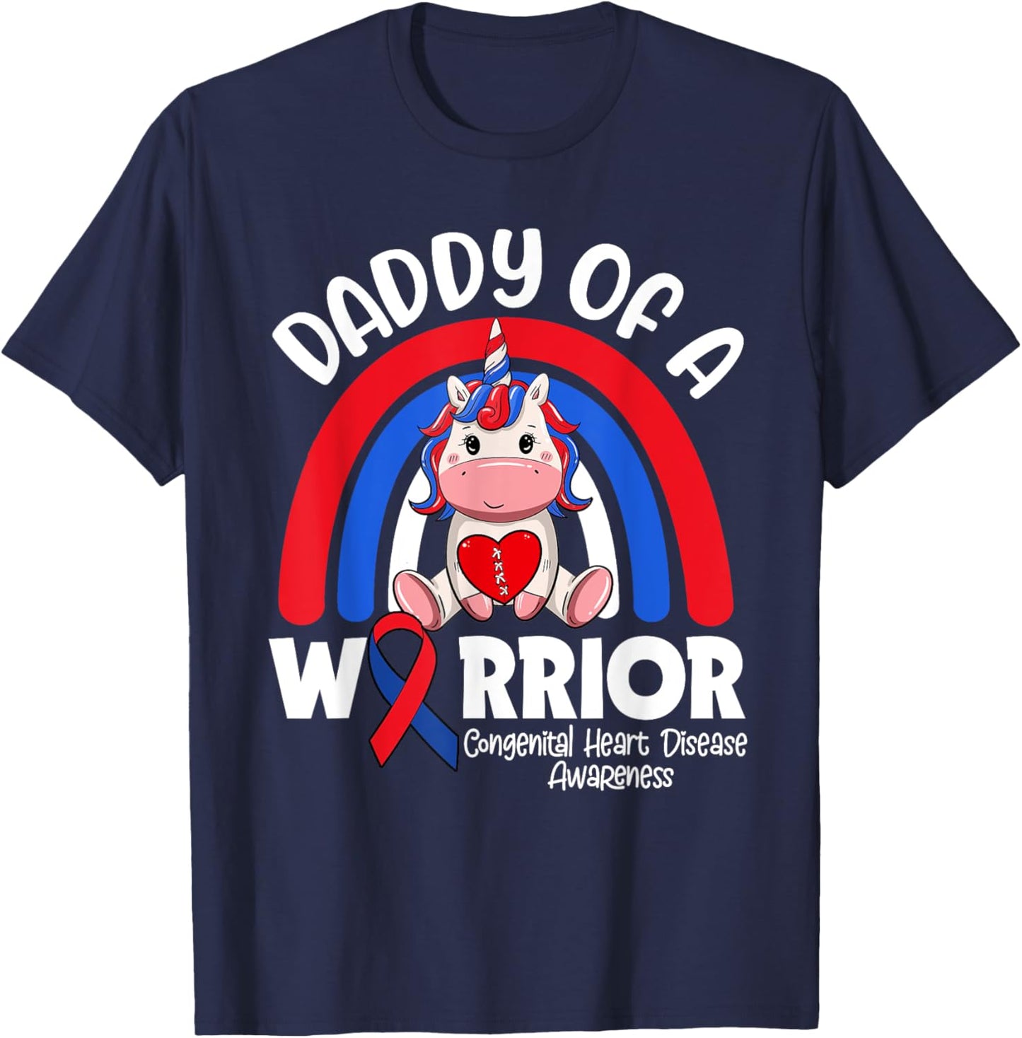 Daddy Of A Heart Warrior CHD Awareness Week Clothing Gift T-Shirt - T-Shirt | Navy