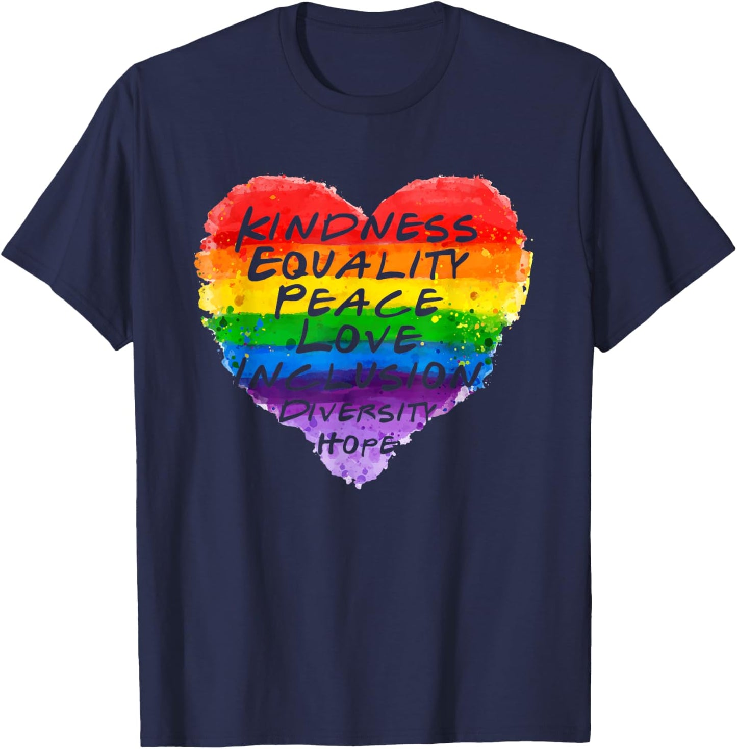 Kindness Equality Peace Love Diversity Rainbow Heart Pride T-Shirt - T-Shirt | Navy