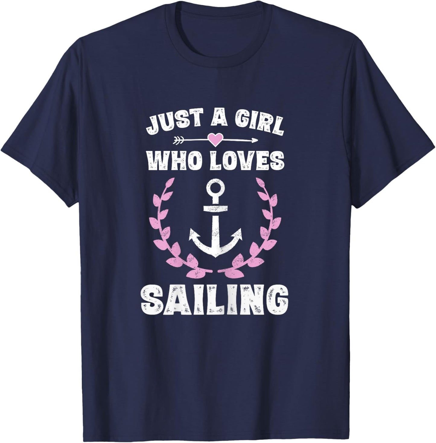Just A Girl Who Loves Sailing Sail Sailor Gifts Girls T-Shirt - T-Shirt | Navy