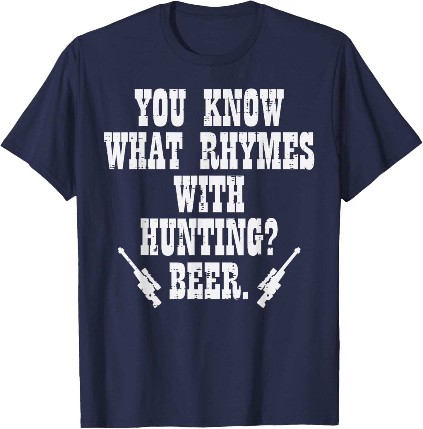 What Rhymes With Hunting Funny Deer Hunter Dad Grandpa Men T-Shirt - T-Shirt | Navy