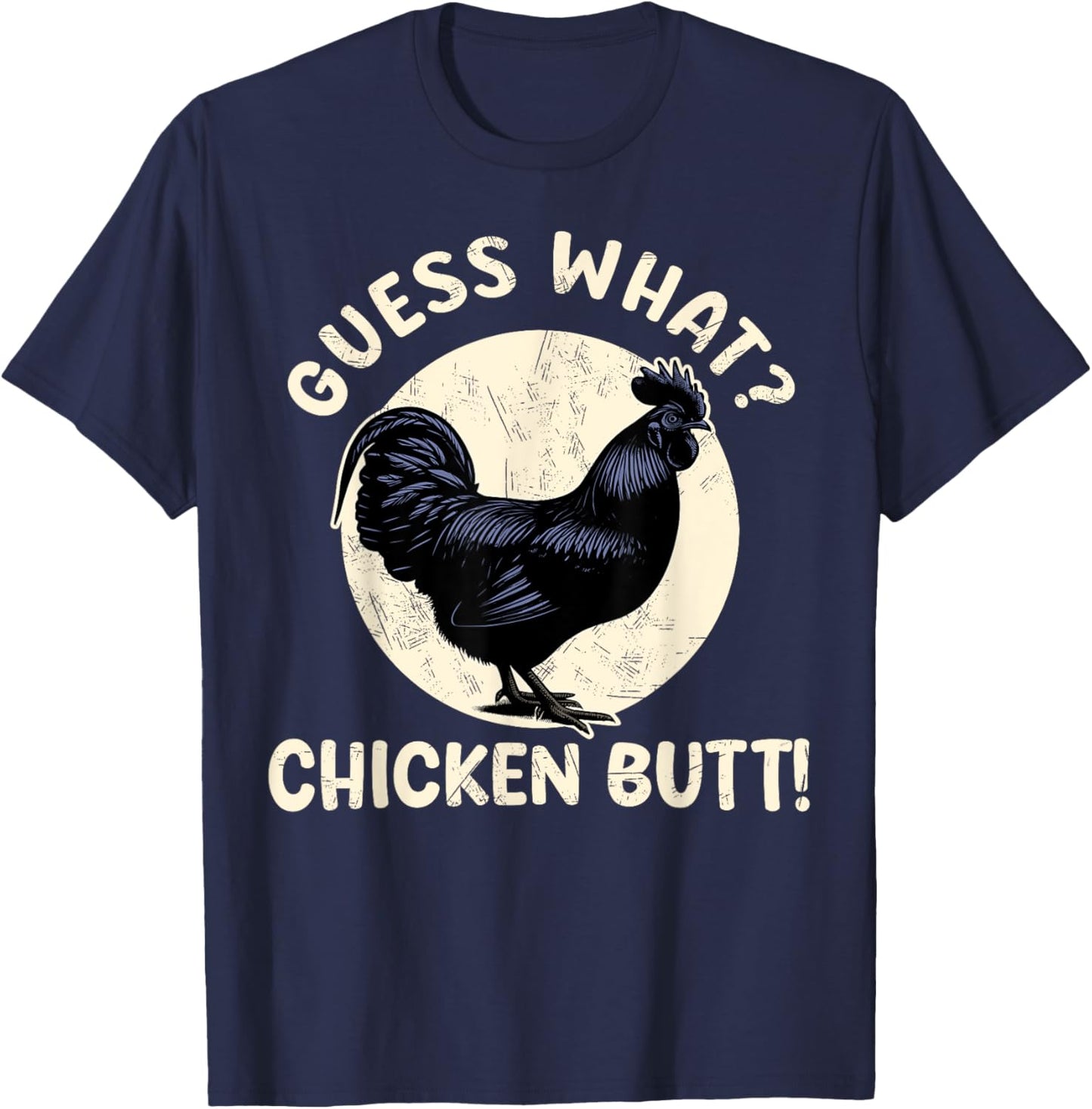 Guess What Chicken Butt Kids Ayam Cemani Men Rooster T-Shirt - T-Shirt | Navy